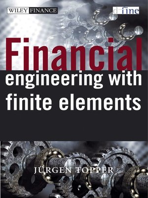 cover image of Financial Engineering with Finite Elements